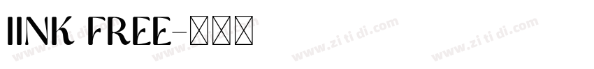 IINK FREE字体转换